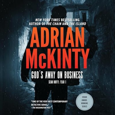 Book cover for "God’s Away on Business" by Adrian McKinty