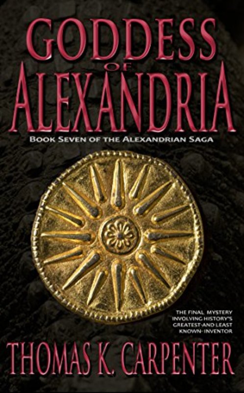 Book cover for "Goddess of Alexandria" by Thomas K Carpenter