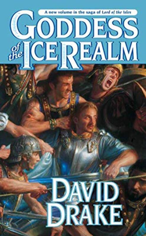 Book cover for "Goddess of the Ice Realm" by David Drake