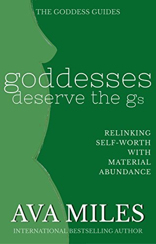 Book cover for "Goddesses Deserve The Gs" by Ava Miles