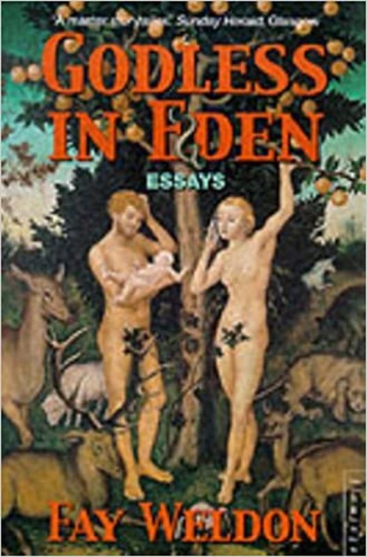 Book cover for "Godless in Eden" by Fay Weldon