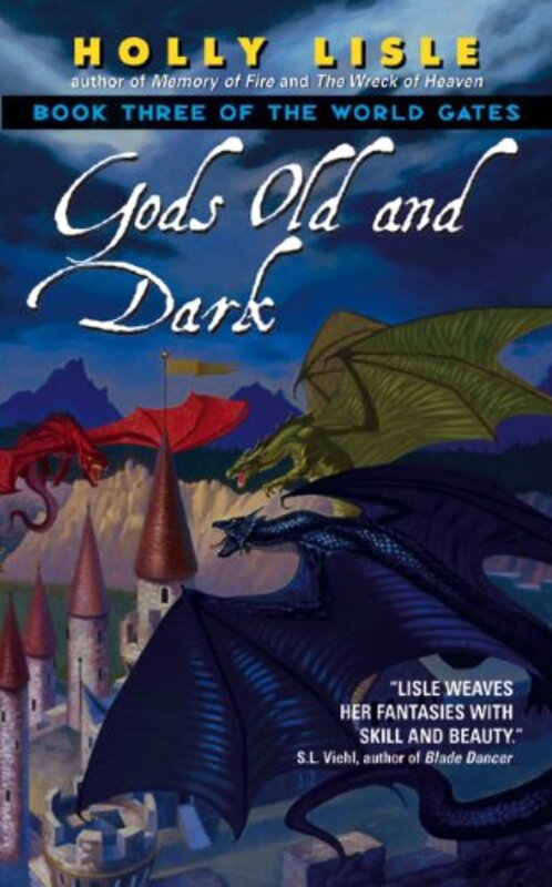 Book cover for "Gods Old and Dark" by Holly Lisle