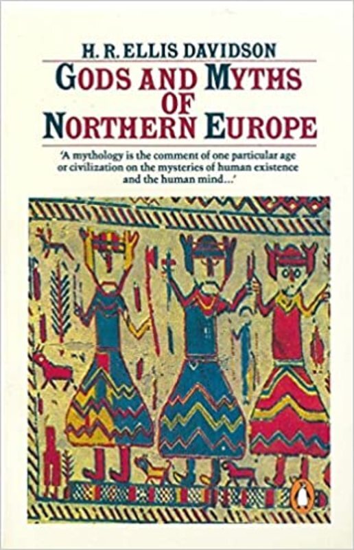 Book cover for "Gods and Myths of Northern Europe" by H.R. Ellis Davidson