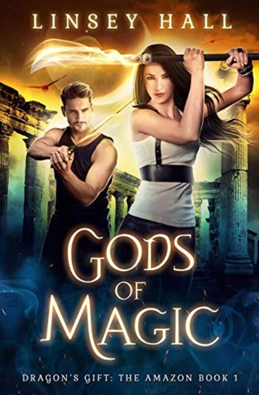 Book cover for "Gods of Magic" by Linsey Hall