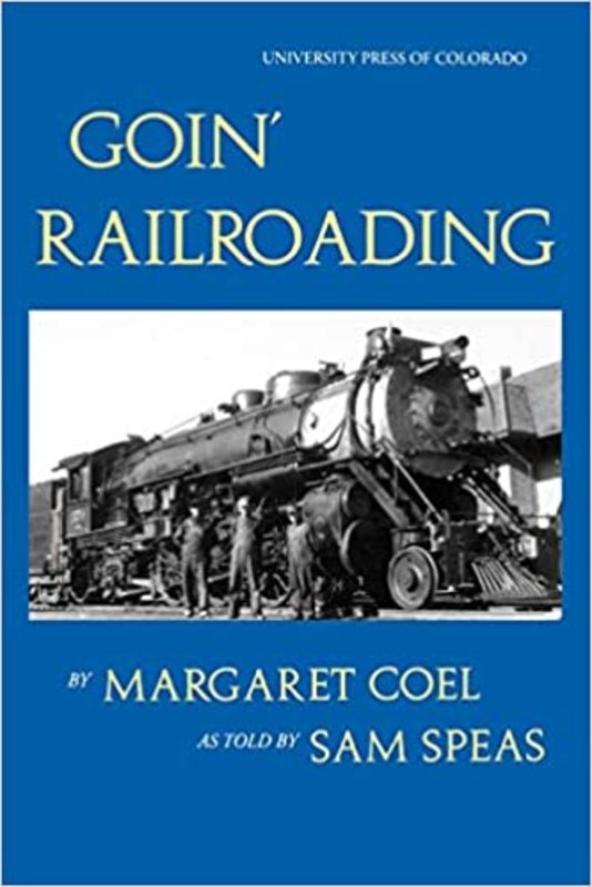 Book cover for "Goin' Railroading" by Margaret Coel