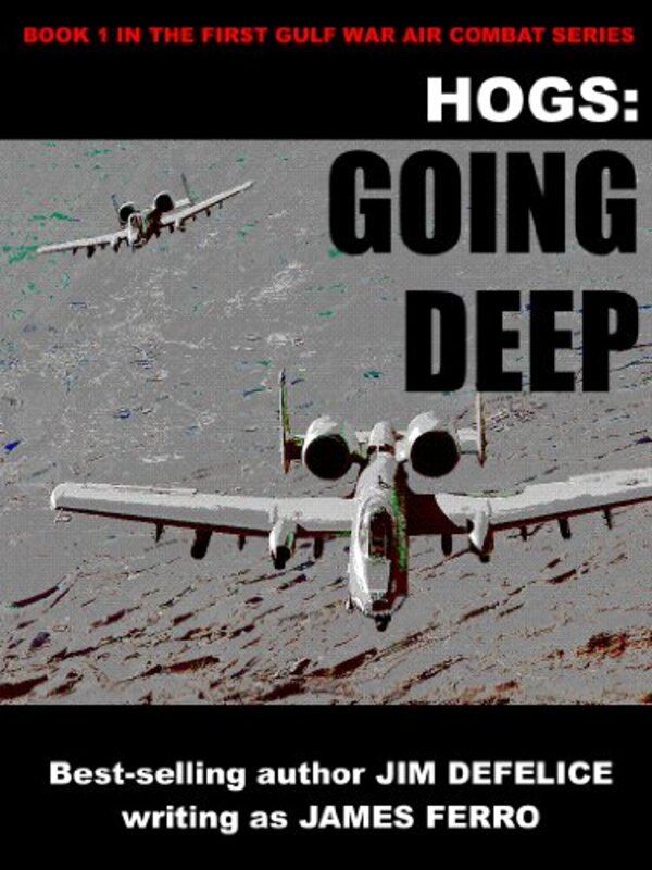 Book cover for "Going Deep" by Jim DeFelice