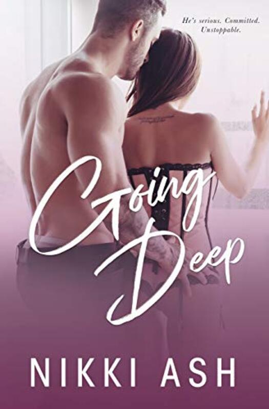 Book cover for "Going Deep" by Nikki Ash