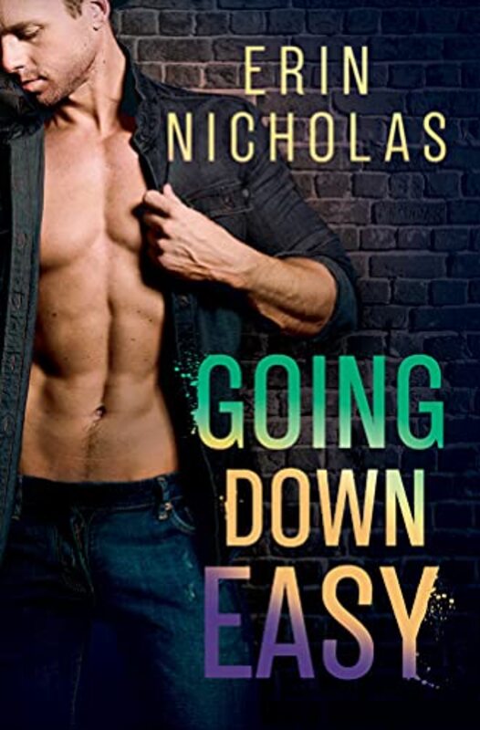 Book cover for "Going Down Easy" by Erin Nicholas