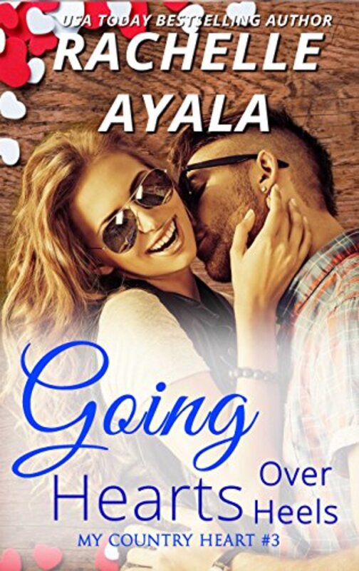 Book cover for "Going Hearts Over Heels" by Rachelle Ayala