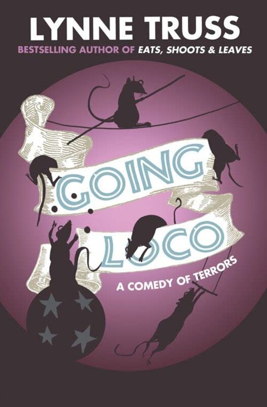 Book cover for "Going Loco" by Lynne Truss