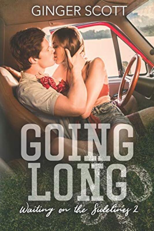Book cover for "Going Long" by Ginger Scott