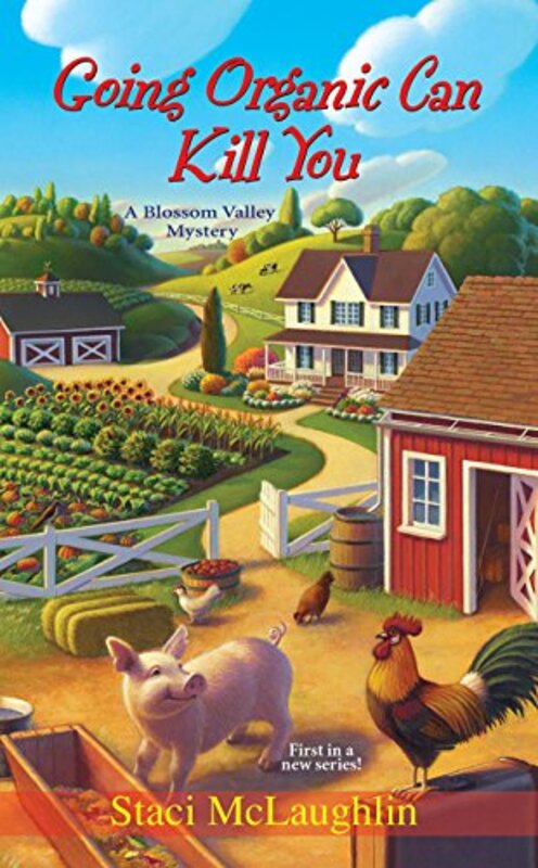 Book cover for "Going Organic Can Kill You" by Staci McLaughlin