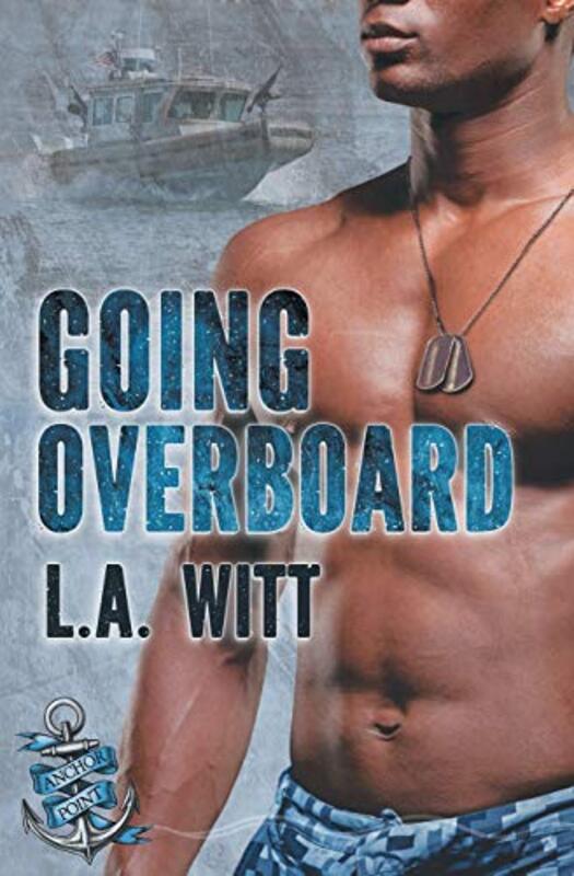 Book cover for "Going Overboard" by LA Witt