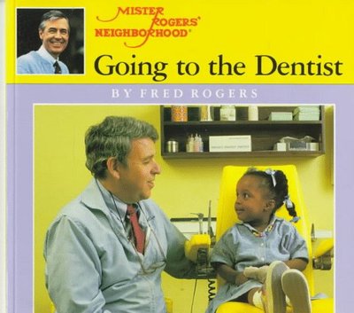 Book cover for "Going to the Dentist" by Fred Rogers