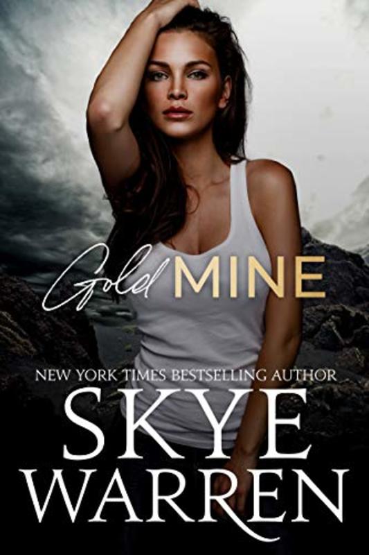 Book cover for "Gold Mine" by Skye Warren