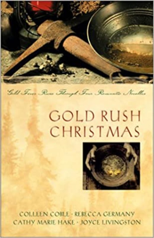 Book cover for "Gold Rush Christmas" by Colleen Coble