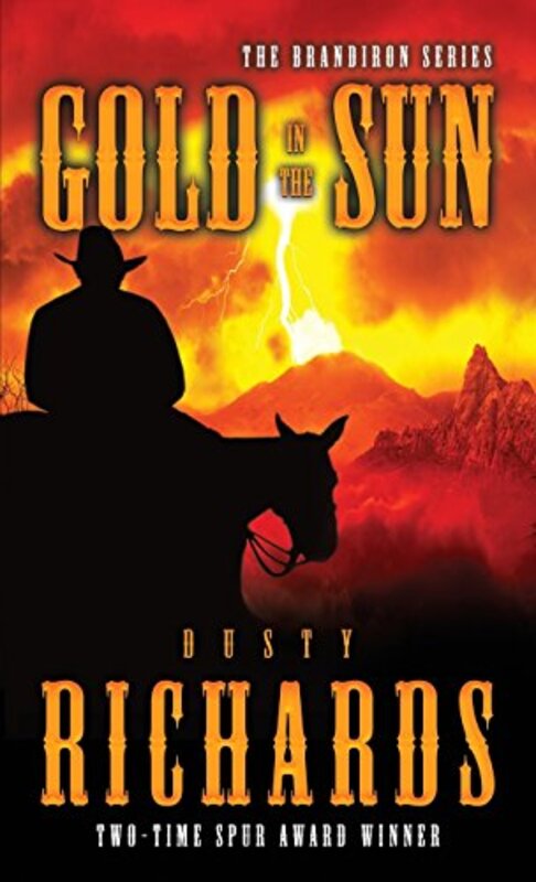 Book cover for "Gold in the Sun" by Dusty Richards
