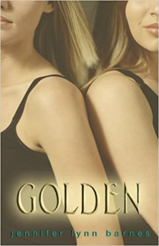 Book cover for "Golden" by Jennifer Lynn Barnes