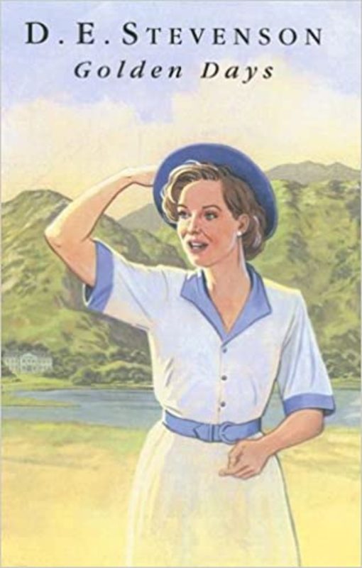 Book cover for "Golden Days" by D. E. Stevenson