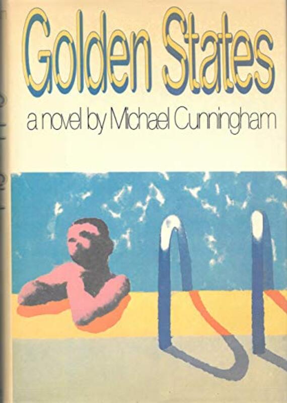 Book cover for "Golden States" by Michael Cunningham