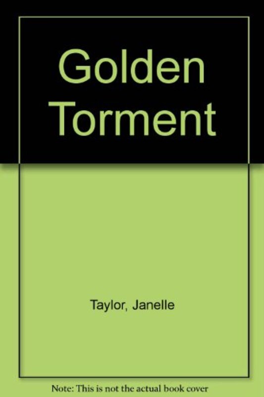 Book cover for "Golden Torment" by Janelle Taylor