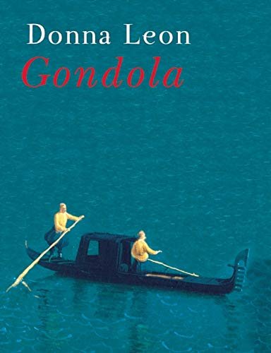 Book cover for "Gondola" by Donna Leon