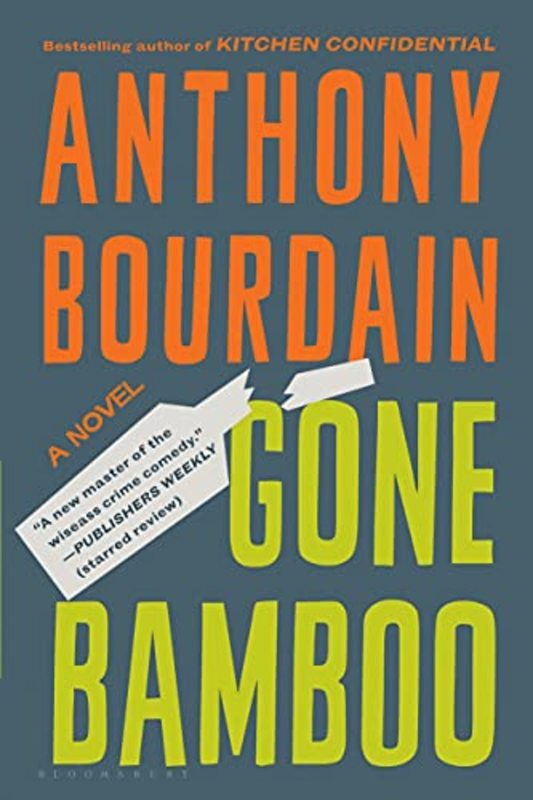 Book cover for "Gone Bamboo" by Anthony Bourdain