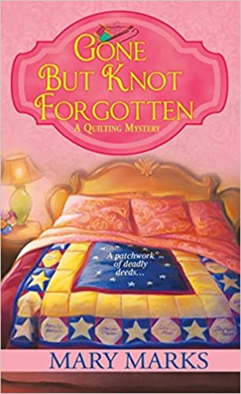 Book cover for "Gone But Knot Forgotten" by Mary Marks