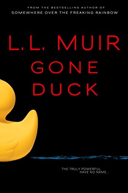 Book cover for "Gone Duck" by LL Muir