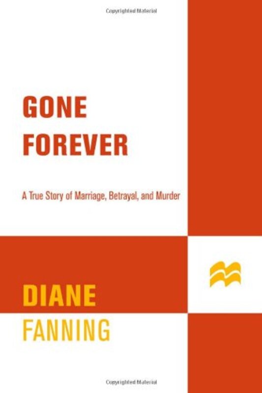 Book cover for "Gone Forever" by Diane Fanning