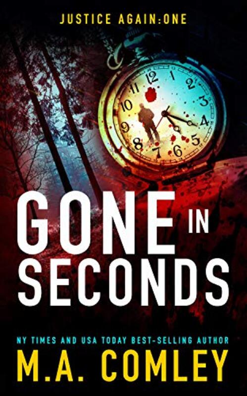 Book cover for "Gone In Seconds" by MA Comley