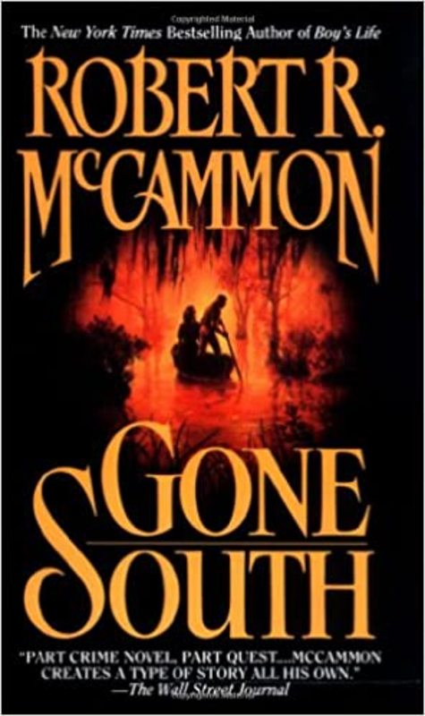 Book cover for "Gone South" by Robert R McCammon