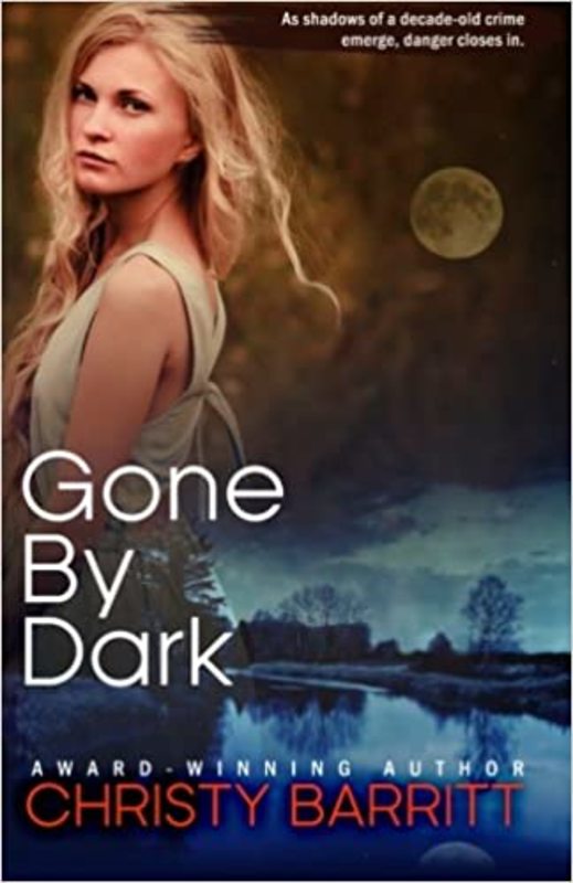 Book cover for "Gone by Dark" by Christy Barritt