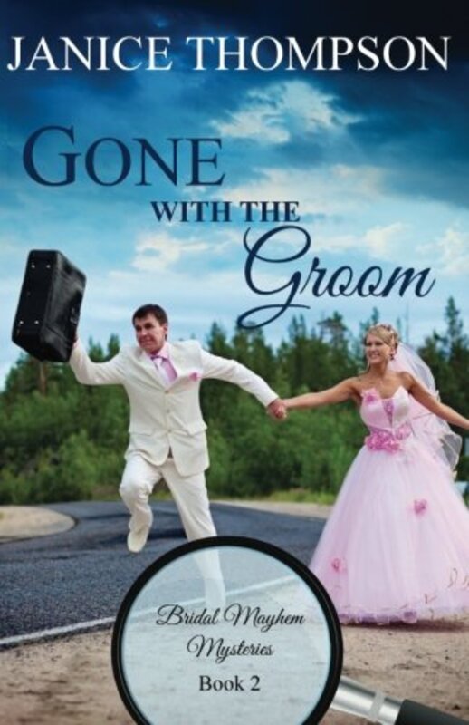 Book cover for "Gone with the Groom" by Janice Thompson