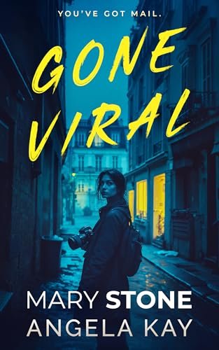 Book cover for "Gone Viral" by Mary Stone