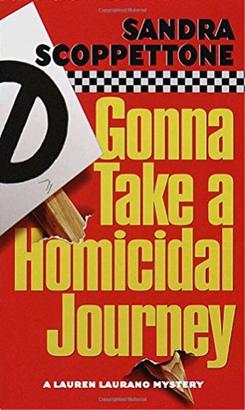 Book cover for "Gonna Take a Homicidal Journey" by Sandra Scoppettone