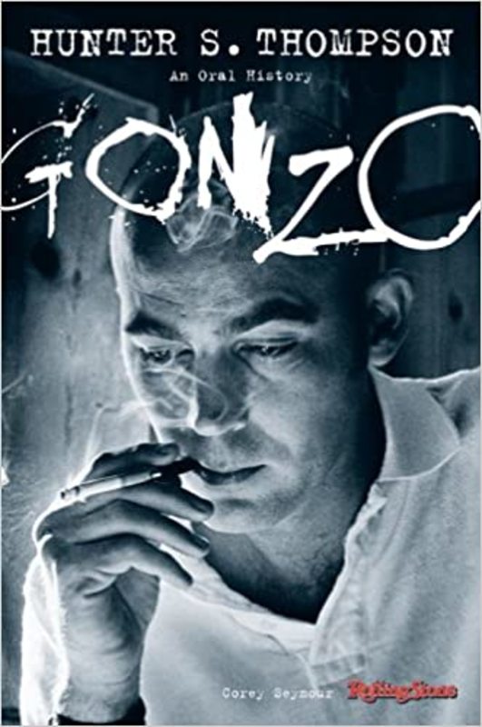 Book cover for "Gonzo" by Hunter S. Thompson