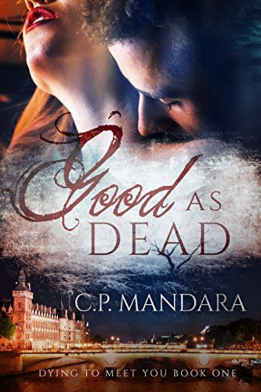 Book cover for "Good As Dead" by CP Mandara