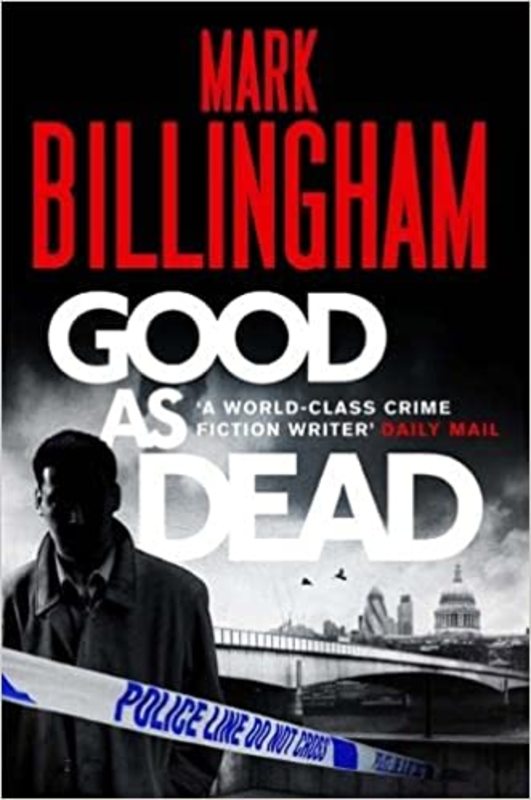 Book cover for "Good As Dead" by Mark Billingham