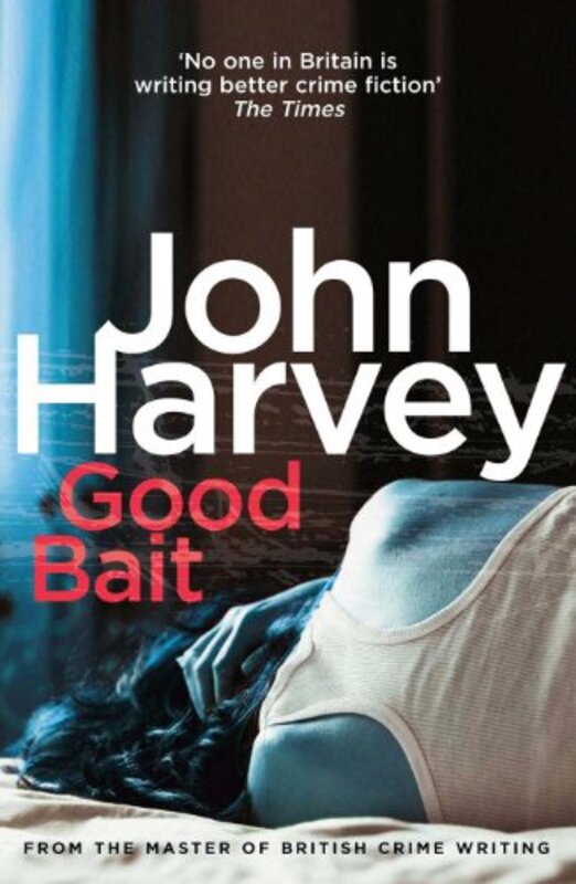Book cover for "Good Bait" by John Harvey