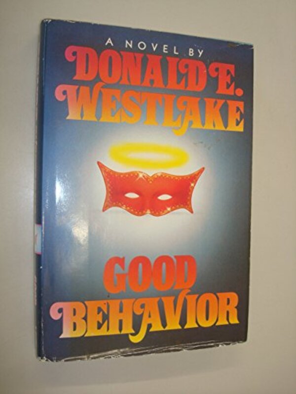 Book cover for "Good Behavior" by Donald E Westlake