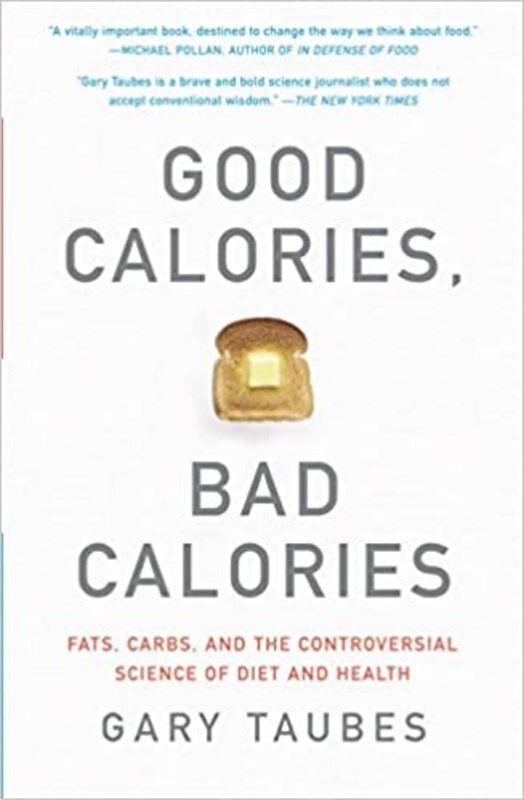 Book cover for "Good Calories, Bad Calories" by Gary Taubes