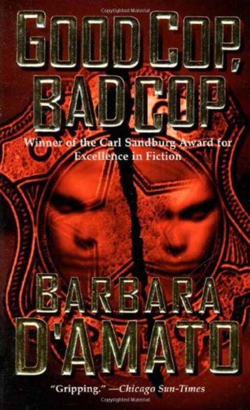 Book cover for "Good Cop, Bad Cop" by Barbara D'Amato