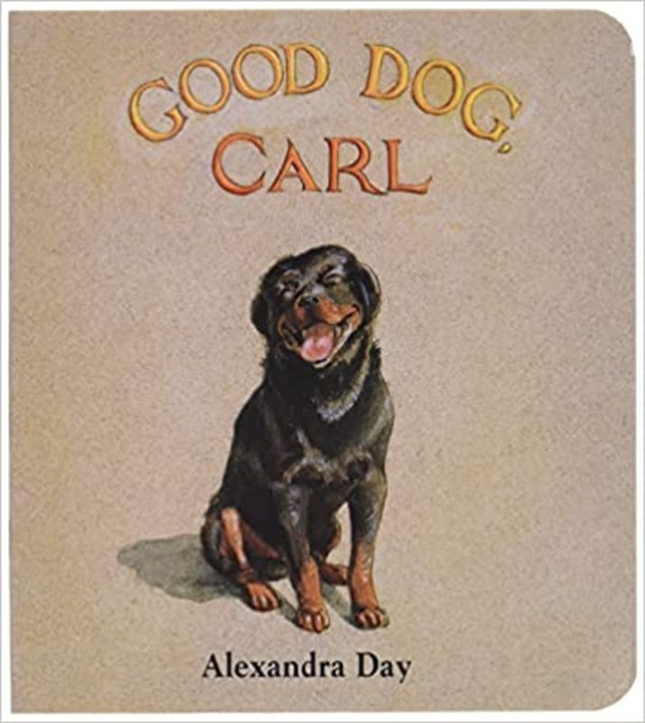 Book cover for "Good Dog, Carl" by Alexandra Day