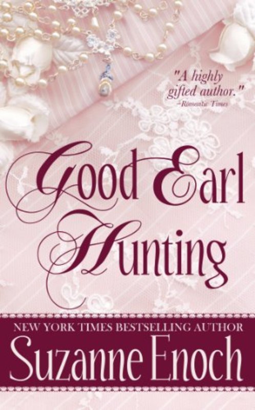 Book cover for "Good Earl Hunting" by Suzanne Enoch