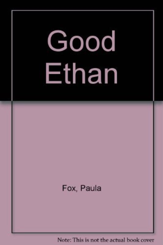 Book cover for "Good Ethan" by Paula Fox