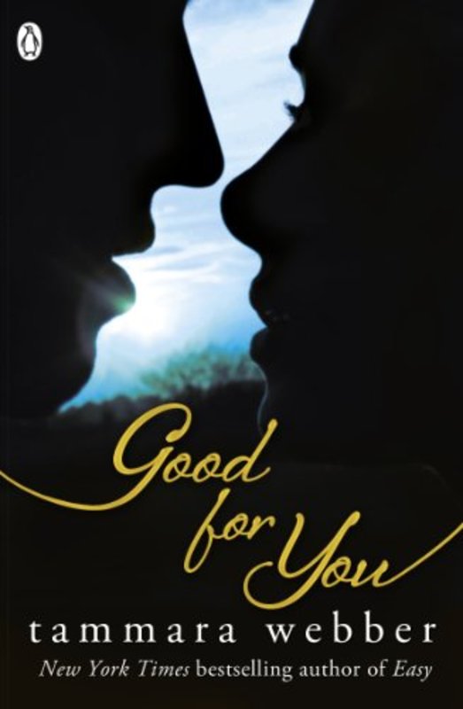 Book cover for "Good For You" by Tammara Webber