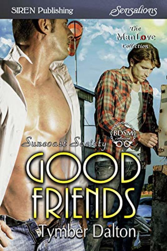 Book cover for "Good Friends" by Tymber Dalton