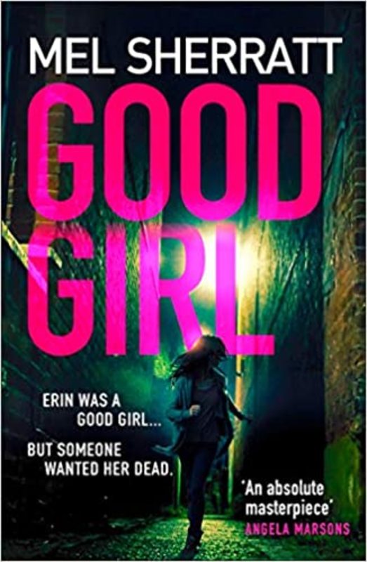 Book cover for "Good Girl" by Mel Sherratt
