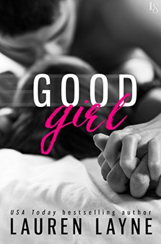 Book cover for "Good Girl" by Lauren Layne